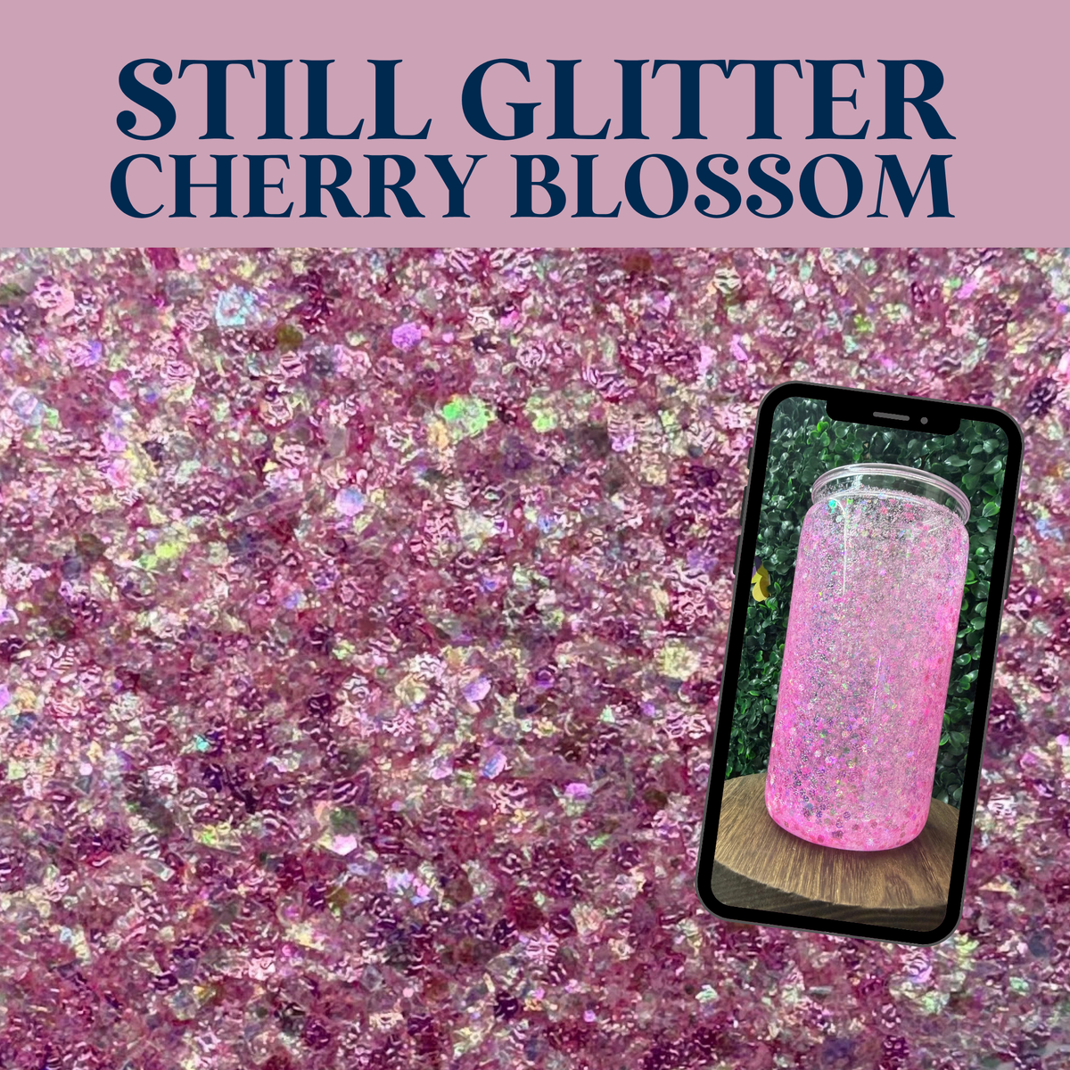 CHERRY BLOSSOM - Still Glitter - glitter