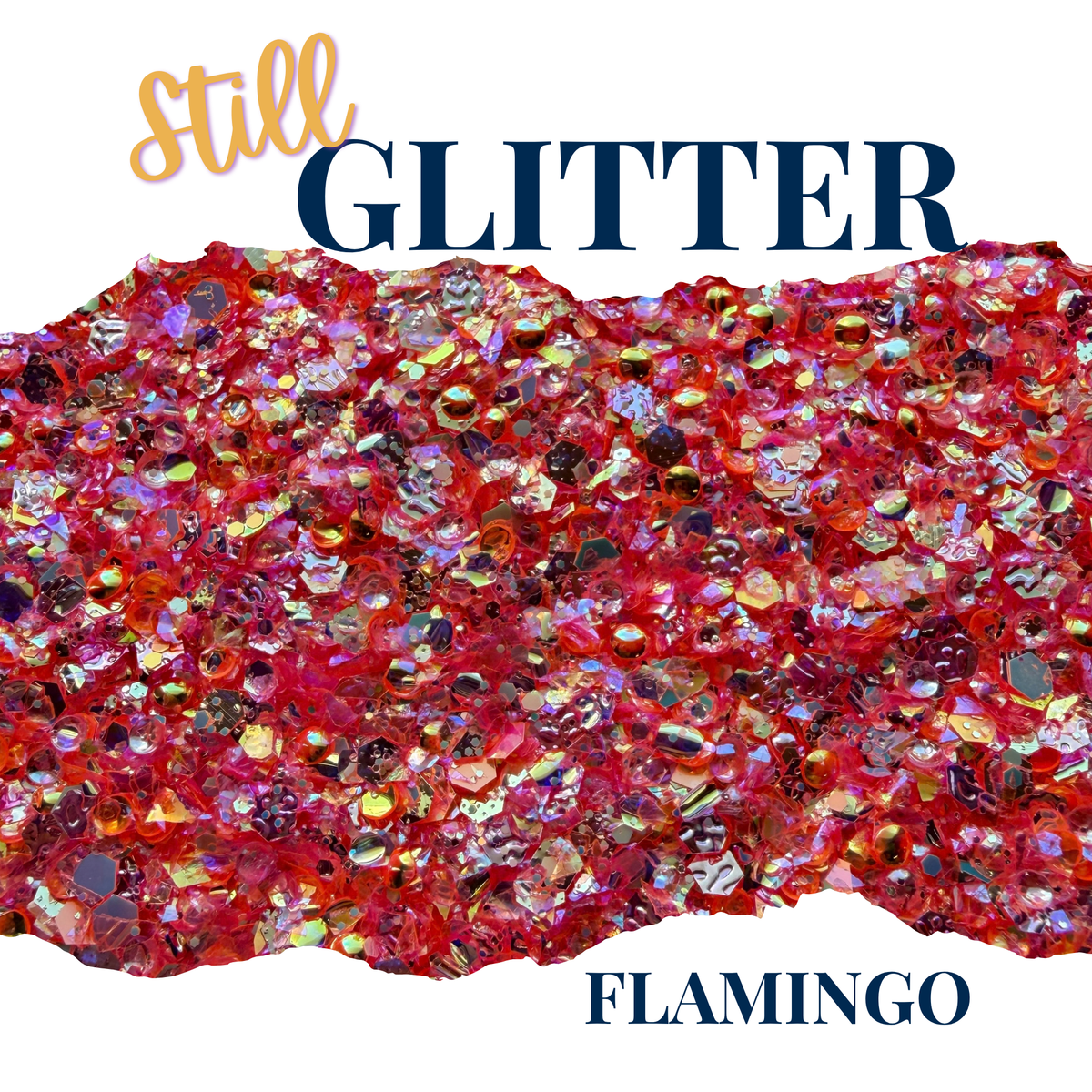 FLAMINGO - Still Glitter