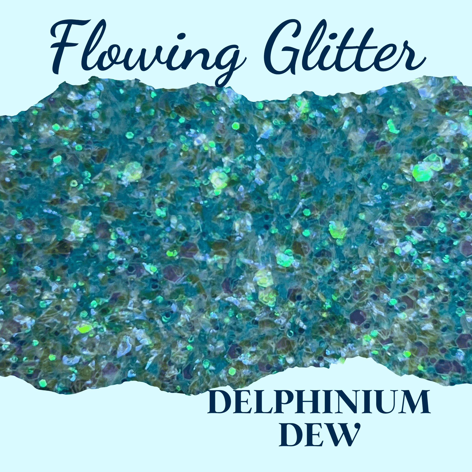 DELPHINIUM DEW - Flowing Glitter - glitter