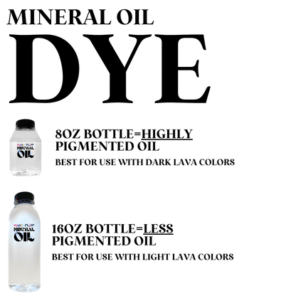 Dual Lava Dye for Mineral Oil - DYE