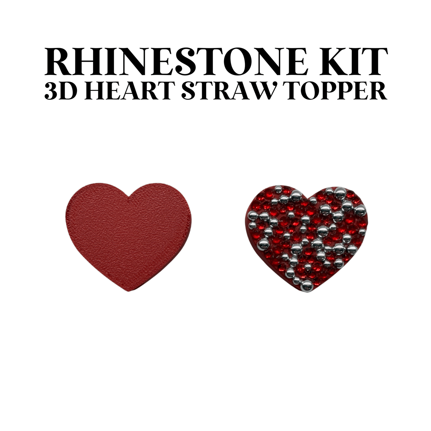 RHINESTONE KIT - 3D HEART STRAW TOPPER - BUNDLE