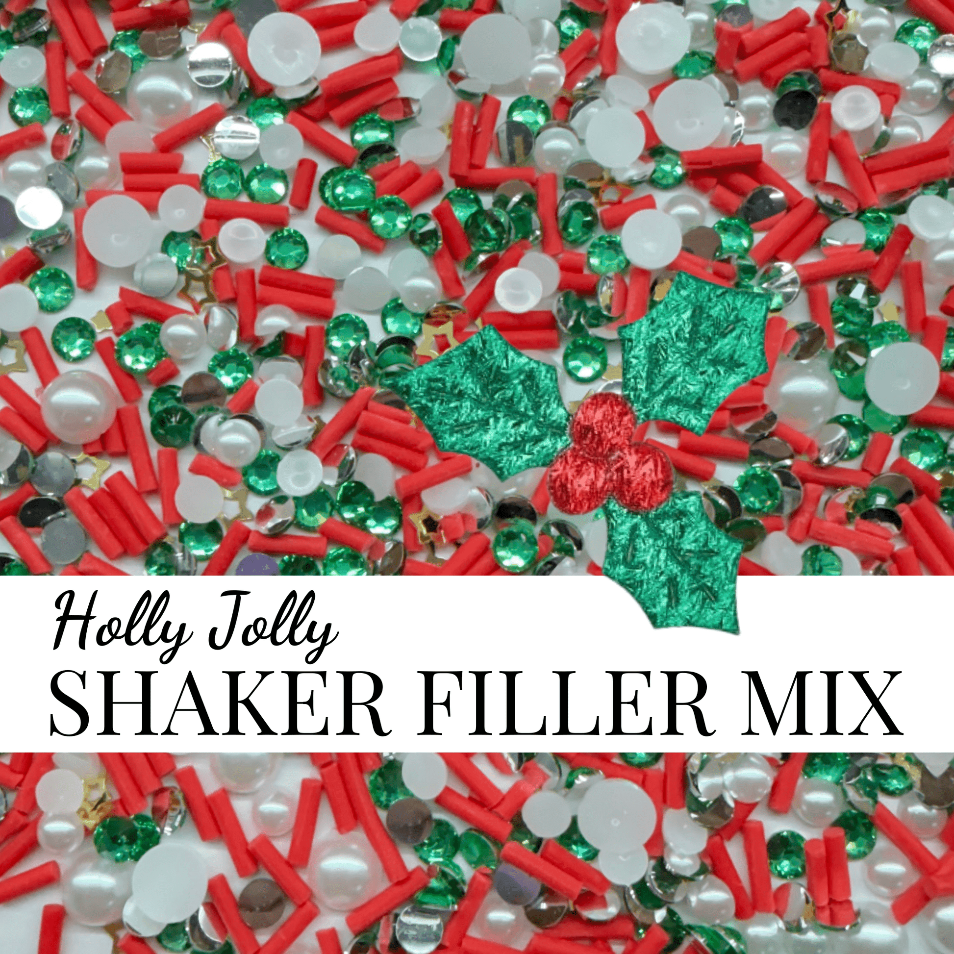 SHAKER FILLER MIX - HOLLY JOLLY - CABOCHON