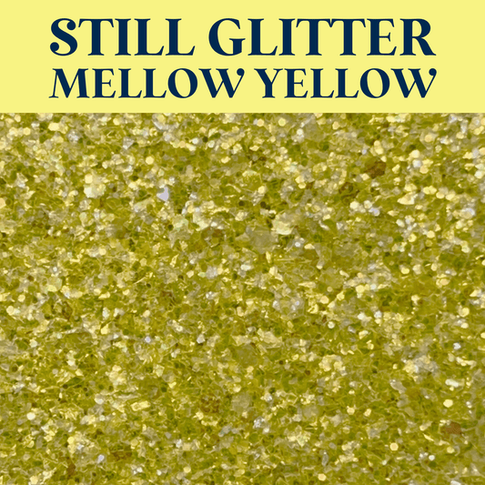 STILL GLITTER - BEST SELLER